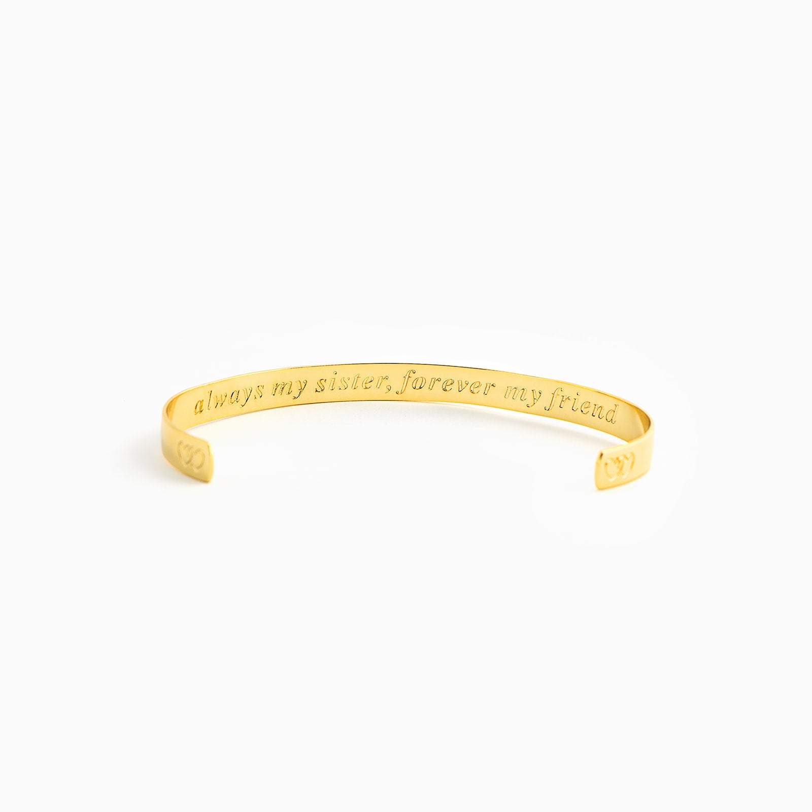 ALWAYS MY SISTER, FOREVER MY FRIEND - ENGRAVED CUFF BRACELET