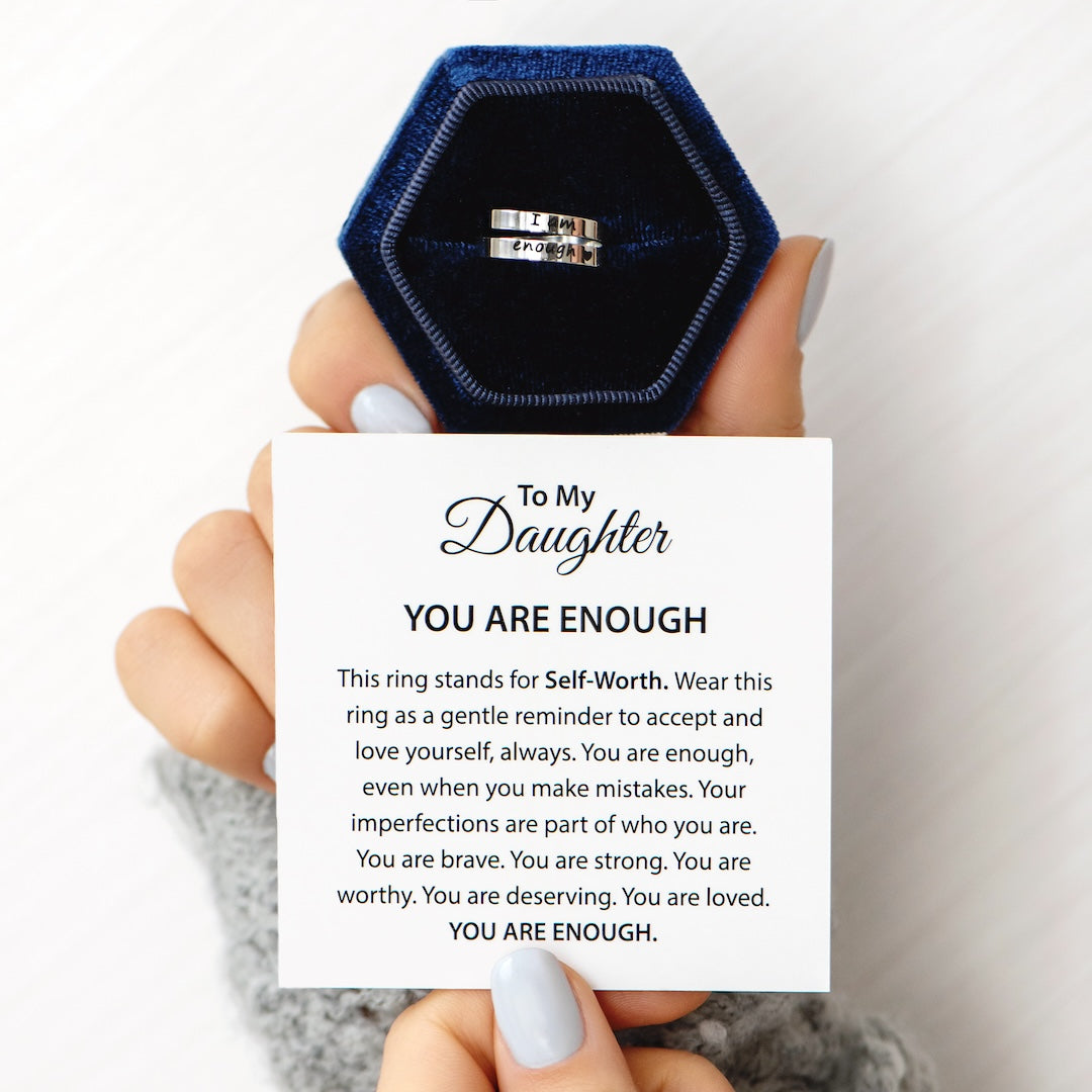 To My Daughter - I Am Enough Ring